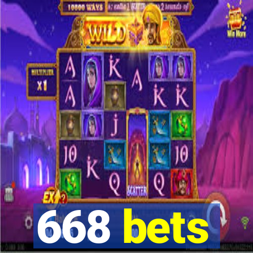 668 bets